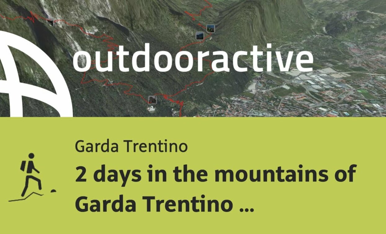 mountain hike at Lake Garda: 2 days in the mountains of Garda Trentino and 1 ... | © Outdooractive – Flyover Videos